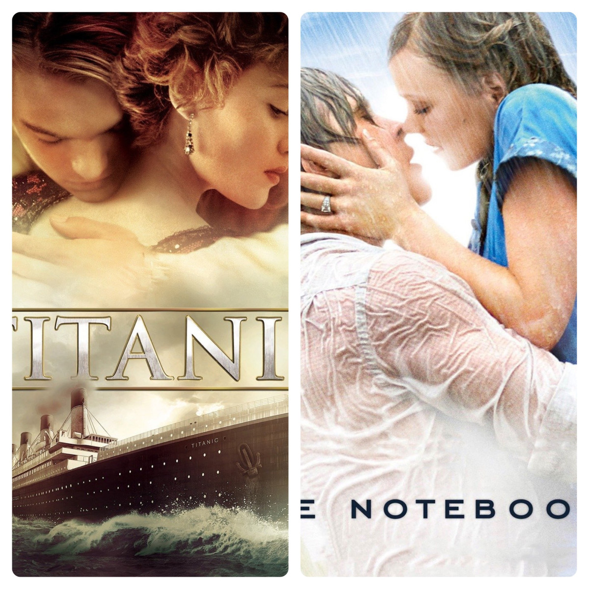 Titanic vs The Notebook  Love is a beautiful thing.  There are a lot of classical love story movies.  Between the Titanic and the The Notebook, which one was your favorite.  Please comment why you...